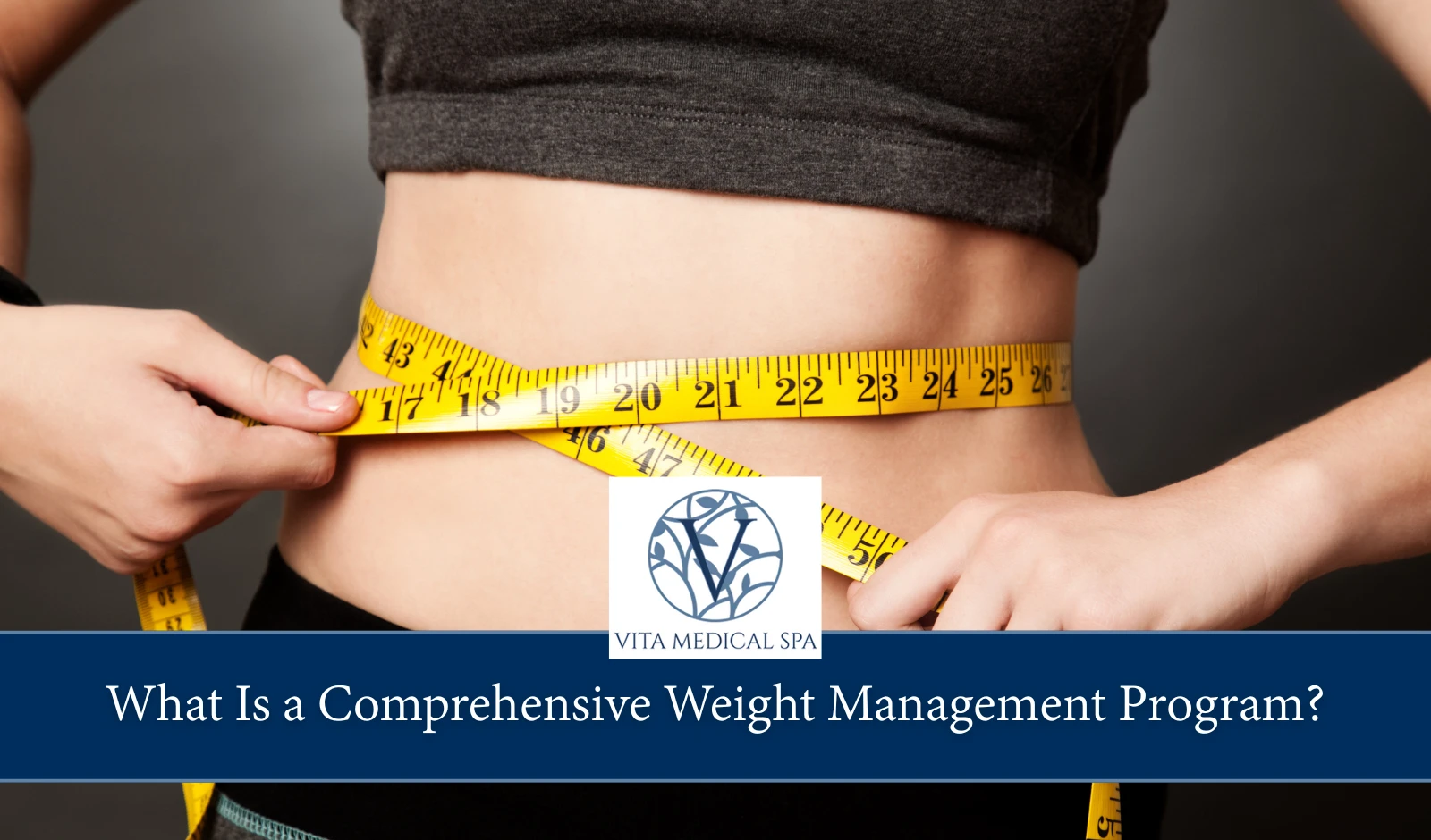 Wt Programs Examples What Is a Comprehensive Weight Management Program?